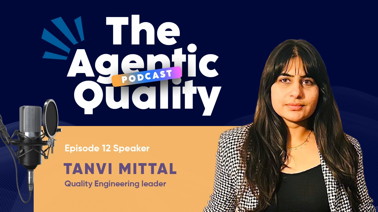 agentic quality podcast ep 12